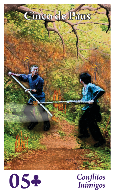 Cinco de Paus (A Atitude a Adotar)