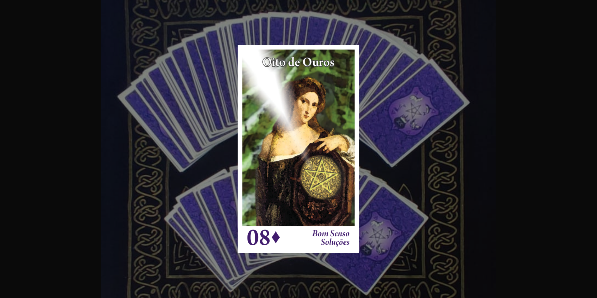 Oito de Ouros (Atitude a Adotar)